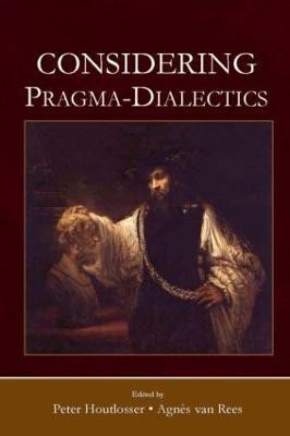 Considering Pragma-Dialectics(English, Hardcover, unknown)