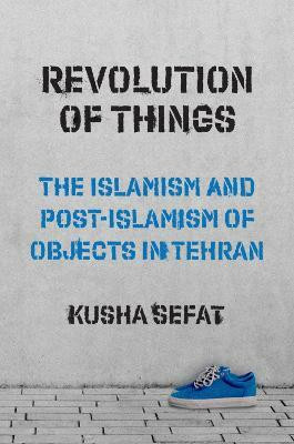 Revolution of Things(English, Paperback, Sefat Kusha)