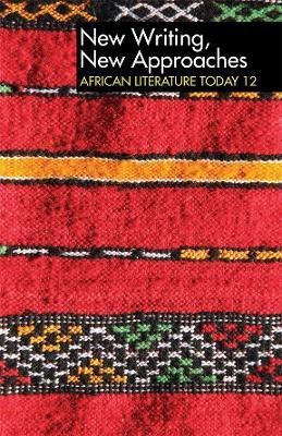 ALT 12 New Writing, New Approaches: African Literature Today(English, Paperback, unknown)