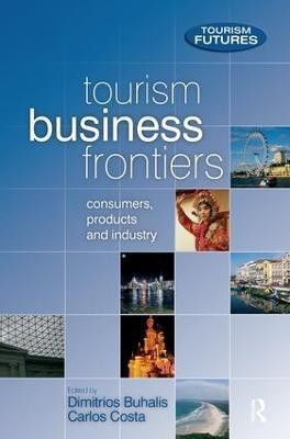 Tourism Business Frontiers(English, Hardcover, Buhalis Dimitrios)