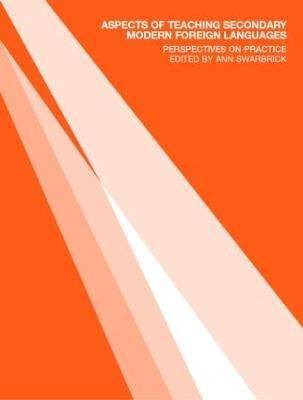 Aspects of Teaching Secondary Modern Foreign Languages(English, Paperback, Swarbrick Ann)