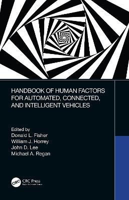 Handbook of Human Factors for Automated, Connected, and Intelligent Vehicles(English, Hardcover, unknown)