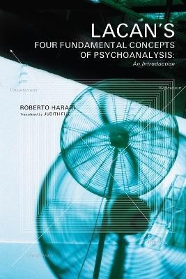 Lacan's Four Fundamental Concepts of Psychoanalysis(English, Paperback, Harari Roberto)