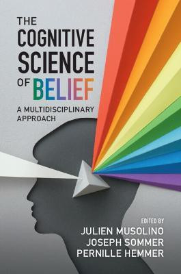 The Cognitive Science of Belief(English, Paperback, unknown)