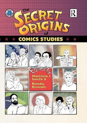 The Secret Origins of Comics Studies(English, Paperback, unknown)