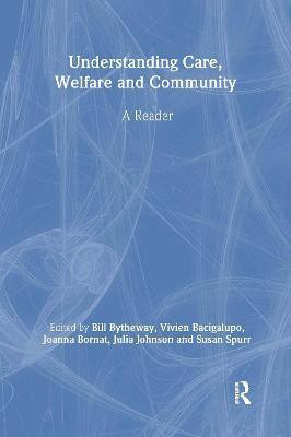 Understanding Care, Welfare and Community(English, Paperback, unknown)