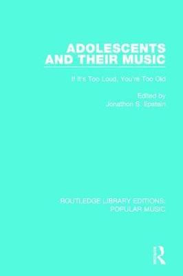 Adolescents and their Music(English, Paperback, unknown)