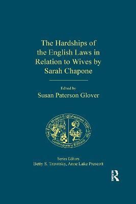 The Hardships of the English Laws in Relation to Wives by Sarah Chapone(English, Paperback, unknown)