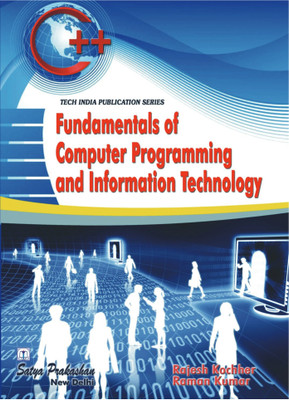FUNDAMENTALS OF COMPUTER PROGRAMMING AND INFORMATION TECHNOLOGY BOOK  - FUNDAMENTALS OF COMPUTER PROGRAMMING AND INFORMATION TECHNOLOGY(Paperback, Rajesh Kochher, Raman Kumar)