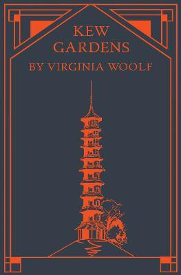 Kew Gardens(English, Hardcover, Woolf Virginia)
