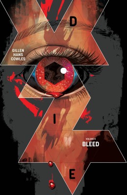 Die, Volume 4: Bleed(English, Paperback, Gillen Kieron)