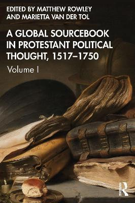 A Global Sourcebook in Protestant Political Thought, Volume I(English, Paperback, unknown)