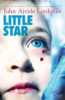 Little Star(English, Electronic book text, Lindqvist John Ajvide)