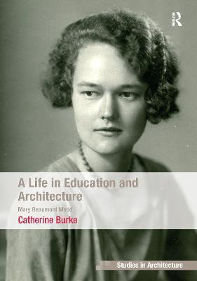 A Life in Education and Architecture(English, Hardcover, Burke Catherine)