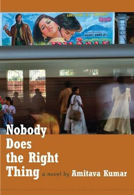 Nobody Does the Right Thing(English, Paperback, Kumar Amitava)