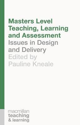 Masters Level Teaching, Learning and Assessment(English, Electronic book text, Kneale Pauline)