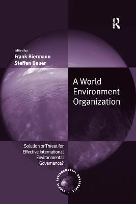 A World Environment Organization(English, Paperback, Biermann Frank)