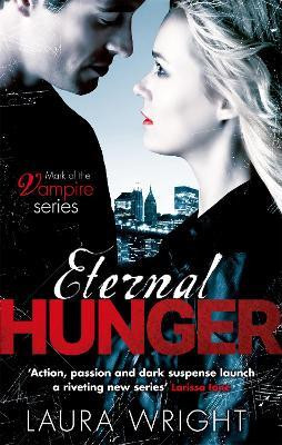 Eternal Hunger(English, Paperback, Wright Laura)