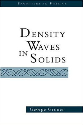 Density Waves In Solids(Paperback, G GRUNER)