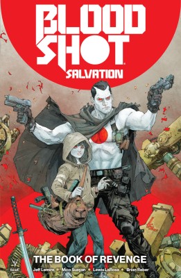 Bloodshot Salvation Vol. 1: The Book of Revenge(English, Paperback, Lemire Jeff)