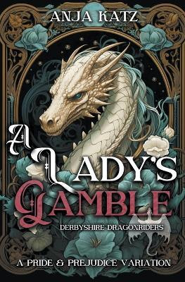 A Lady's Gamble(English, Paperback, Katz Anja)