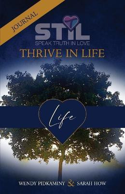 STIL Thrive In Life Journal(English, Paperback, Pidkaminy Wendy)