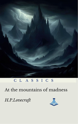 At the Mountains of Madness(Hardcover, H.P.Lovecraft)