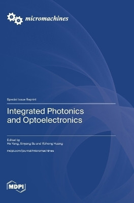 Integrated Photonics and Optoelectronics(English, Hardcover, unknown)