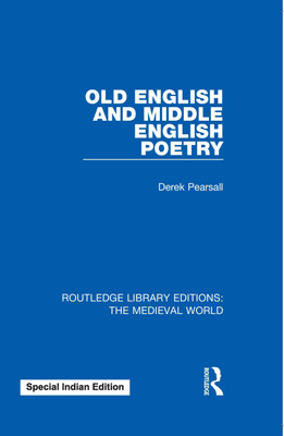 Old English and Middle English Poetry(Paperback, Pearsall, Derek)