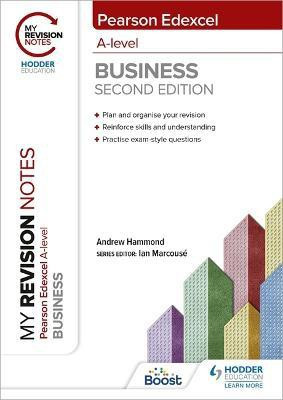 My Revision Notes: Edexcel A-level Business Second Edition(English, Paperback, Hammond Andrew)