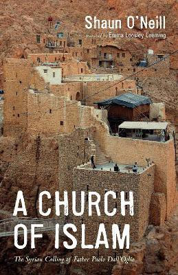 A Church of Islam(English, Paperback, O'Neill Shaun)