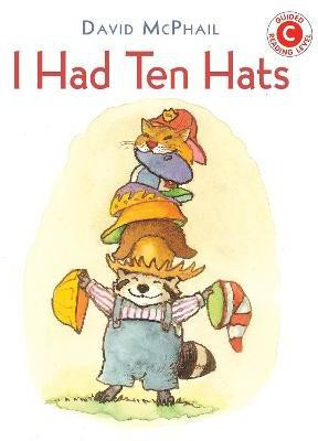 I Had Ten Hats(English, Hardcover, McPhail David)