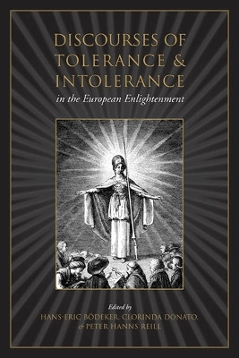 Discourses of Tolerance & Intolerance in the European Enlightenment(English, Electronic book text, unknown)