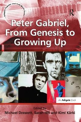 Peter Gabriel, From Genesis to Growing Up(English, Hardcover, Hill Sarah)