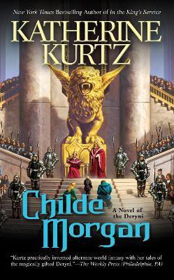 Childe Morgan(English, Paperback, Kurtz Katherine)