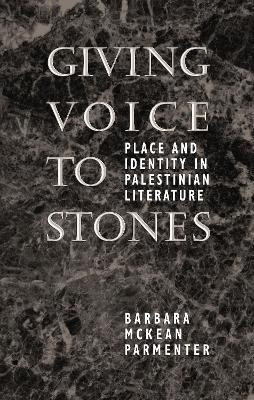 Giving Voice to Stones(English, Paperback, Parmenter Barbara McKean)