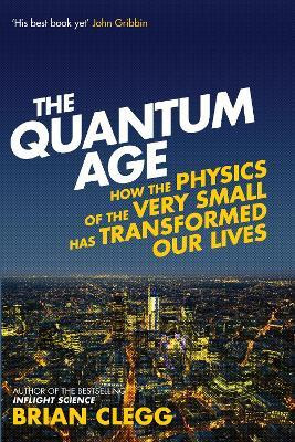 The Quantum Age(English, Paperback, Clegg Brian)