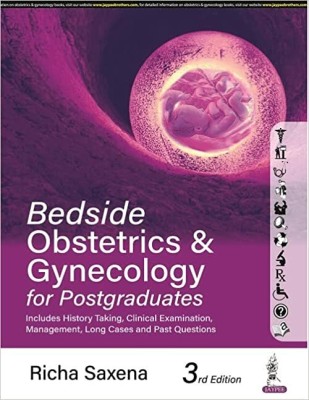 Bedside Obstetrics & Gynecology for Postgraduates(English, Paperback, Saxena Richa)