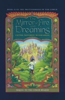 The Mirror of Fire and Dreaming(English, Paperback, Banerjee Divakaruni Chitra)