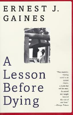 A Lesson Before Dying(English, Paperback, Gaines Ernest J.)
