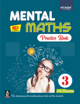 Mental Math - Mathematics Book for Class 3 - HITAISHI PUBLISHERS(Paperback, Hitaishi Editorial Board)