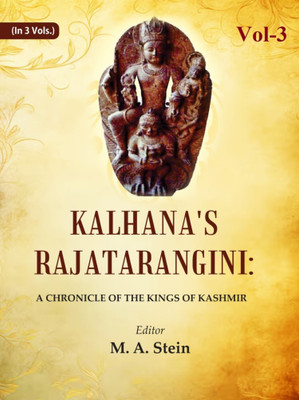 Kalhana's Rajatarangini: A Chronicle of the Kings of Kashmir, Sanskrit Text with Critical Notes 3rd [Hardcover](Hardcover, Editor: M. A. Stein)