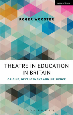 Theatre in Education in Britain(English, Paperback, Wooster Roger)