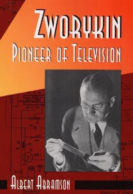 Zworykin, Pioneer of Television(English, Hardcover, Abramson Albert)
