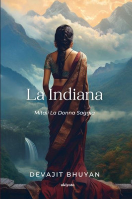 La Indiana(Italian, Paperback, Bhuyan Devajit)