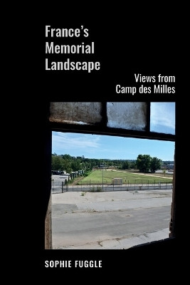 France's Memorial Landscape(English, Hardcover, Fuggle Sophie)
