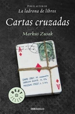 Cartas Cruzadas / I Am the Messenger(Spanish, Paperback, Zusak Markus)