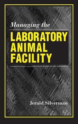 Managing the Laboratory Animal Facility(English, Electronic book text, Silverman Jerald)