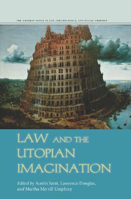 Law and the Utopian Imagination(English, Hardcover, unknown)