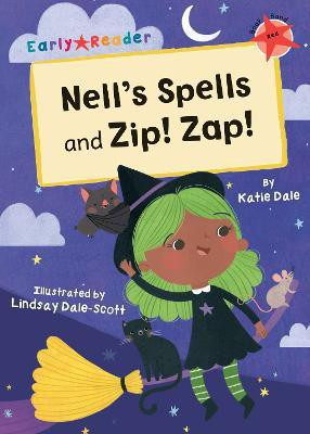 Nell's Spells and Zip! Zap!(English, Paperback, Dale Katie)